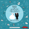 100 Questions For Couples