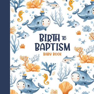 Boy Birth to Baptism