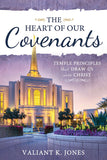 The Heart of Our Covenants