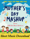 Mothers Day Mashup Sheet Music Download