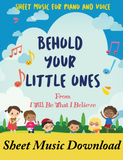 Behold Your Little Ones Sheet Music Downlload