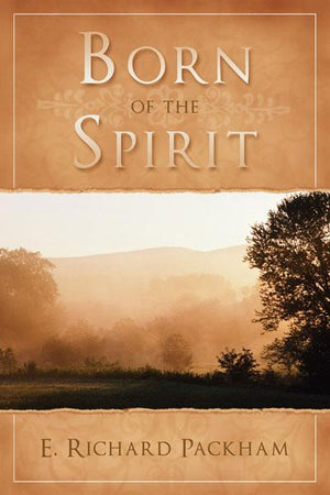 Born of the Spirit - Paperback