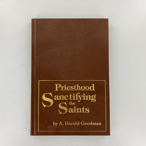 Priesthood: Sanctifying the Saints