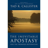 The Inevitable Apostasy and the Promised Restoration