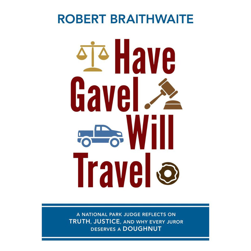 Have Gavel, Will Travel: Navigating Your Legal Adventures