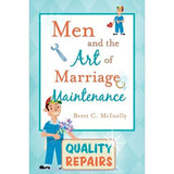 Men and the Art of Marriage Maintenance